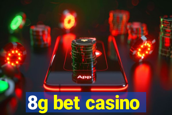 8g bet casino